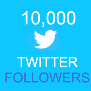 10,000 Twitter Followers