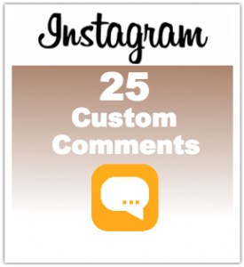 Buy 25 Instagram Custom Comments